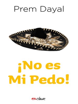 cover image of ¡No es mi pedo!